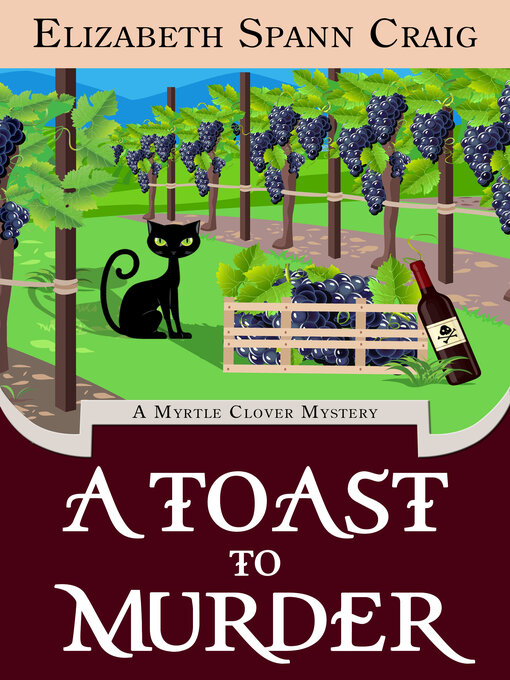 Title details for A Toast to Murder by Elizabeth Spann Craig - Available